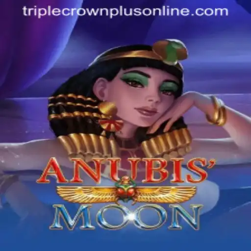 AnubisMoon: Unraveling the Mysteries of Triple Crown Plus