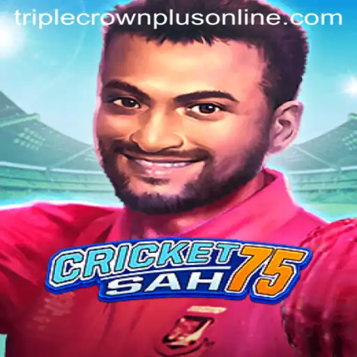 CricketSah75: Revolutionizing the Game with Triple Crown Plus