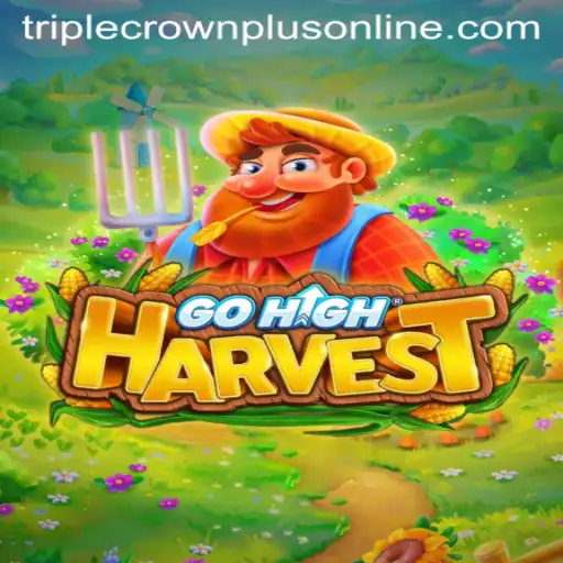 GoHighHarvest: Exploring the Thrills of Triple Crown Plus