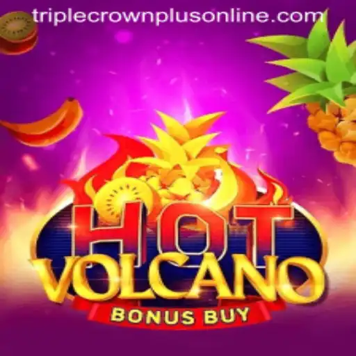 Exploring the Fiery World of HotVolcanoBonusBuy and the Triple Crown Plus Feature