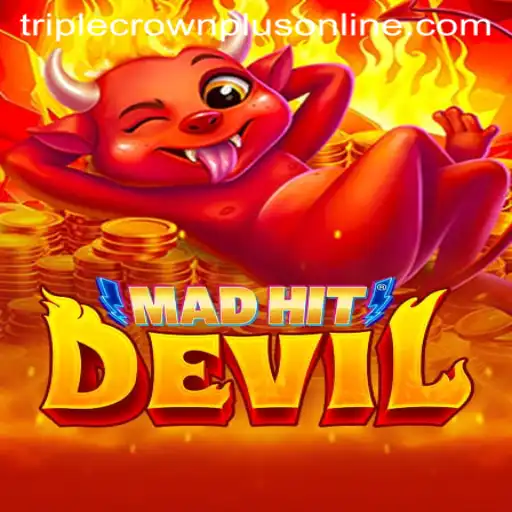 Exploring the Exciting World of MadHitDevil: Triple Crown Plus