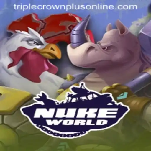 NukeWorld: Discover the Thrills of Triple Crown Plus