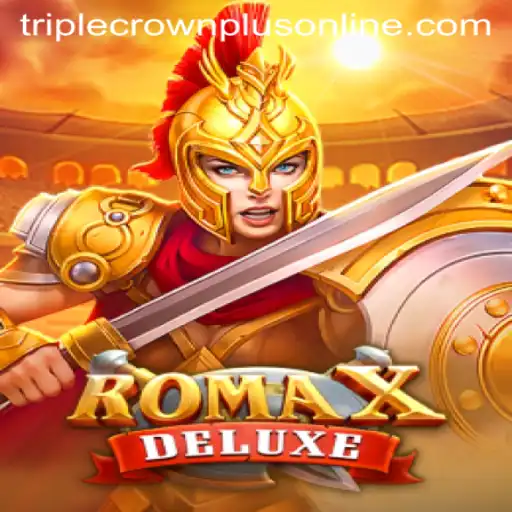 Discover RomaXDeluxe: A New Era in Gaming with Triple Crown Plus